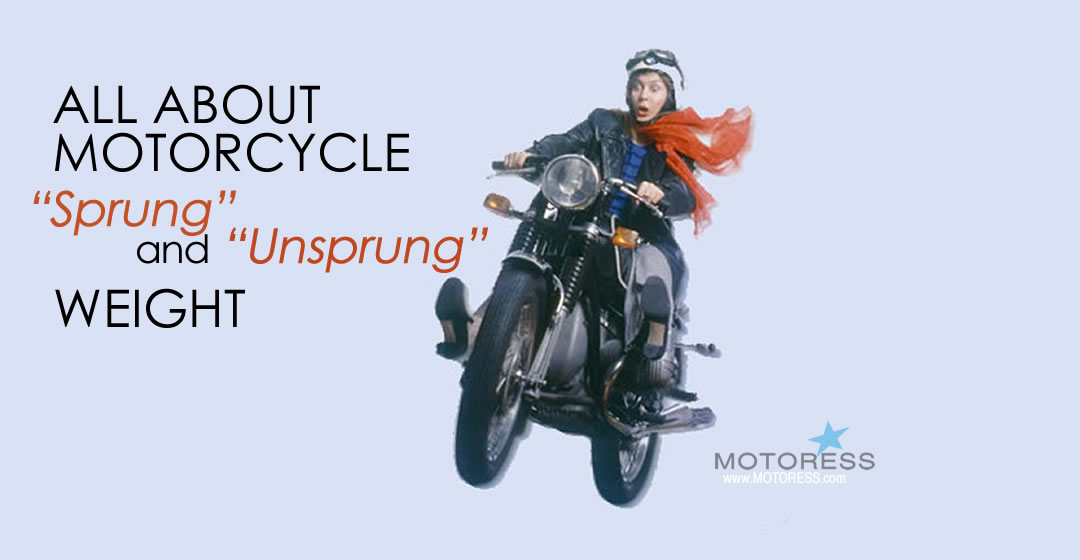 All About Motorcycle Unsprung and Sprung Weight - MOTORESS