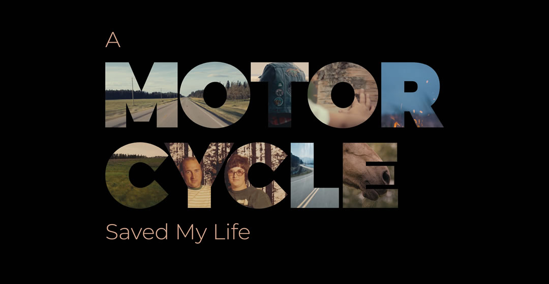 A Motorcycle Saved My Life - MOTORESS