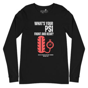 What's Your PSI - Unisex Long Sleeve Tee