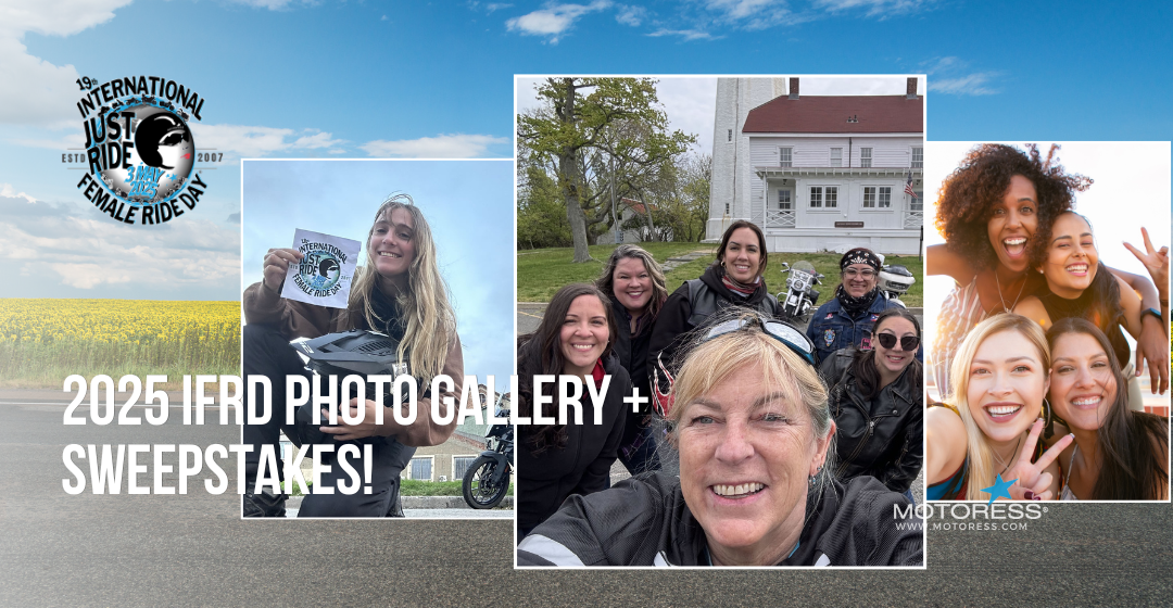 2025 International Female Ride Day Photo Gallery and Sweepstakes 2025 International Female Ride Day Photo Gallery and Sweepstakes